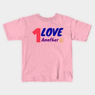 Love 1 Another Tee Kids T-Shirt